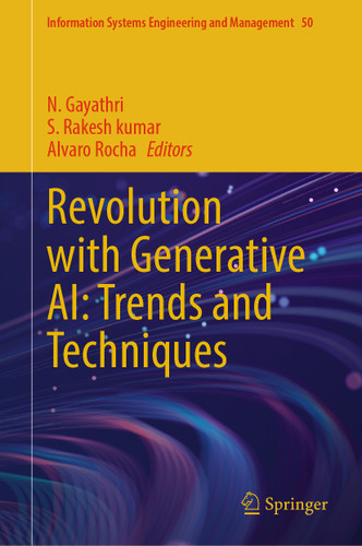 Revolution with Generative AI: Trends and Techniques (Information Systems Engineering and Management #50) book cover by 
