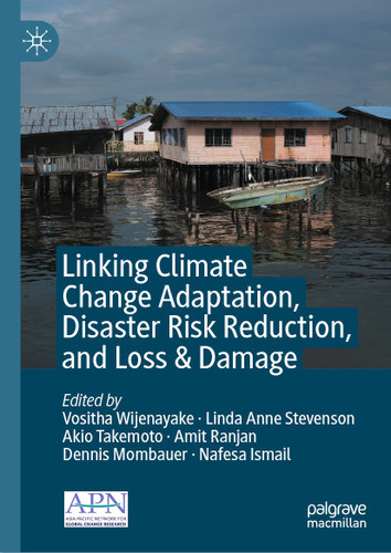 Linking Climate Change Adaptation, Disaster Risk Reduction, and Loss & Damage book cover by 