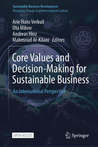 Core Values and Decision-Making for Sustainable Business: An International Perspective (Sustainable Business Development) book cover by 