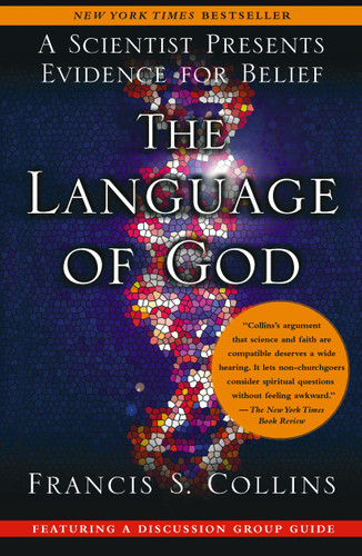 The Language of God: A Scientist Presents Evidence for Belief book cover by Francis S. Collins