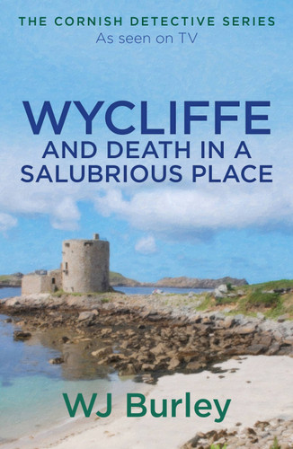 Wycliffe and Death in a Salubrious Place (The Cornish Detective) book cover by W.J. Burley