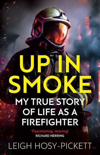 Up In Smoke - Stories From a Life on Fire book cover by Leigh Pickett