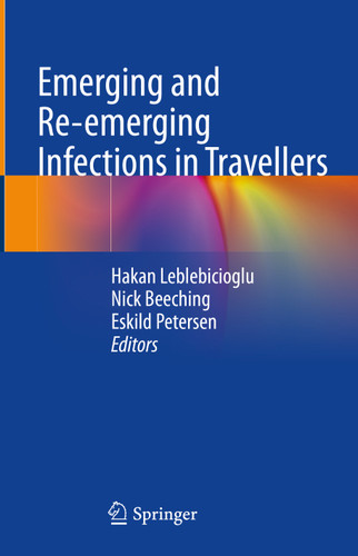 Emerging and Re-emerging Infections in Travellers book cover by 