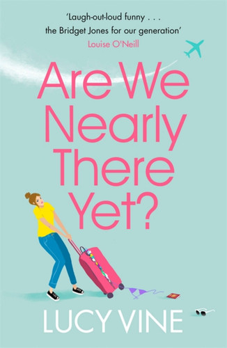 Are We Nearly There Yet? book cover by Lucy Vine