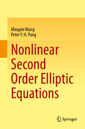 Nonlinear Second Order Elliptic Equations book cover by Mingxin Wang, Peter Y. H. Pang