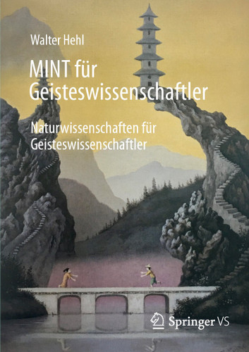 MINT für Geisteswissenschaftler: Naturwissenschaften für Geisteswissenschaftler book cover by Walter Hehl