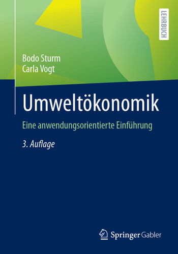 Umweltökonomik: Eine anwendungsorientierte Einführung book cover by Bodo Sturm, Carla Vogt
