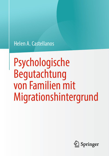 Psychologische Begutachtung von Familien mit Migrationshintergrund book cover by Helen A. Castellanos