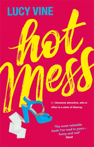 Hot Mess book cover by Lucy Vine