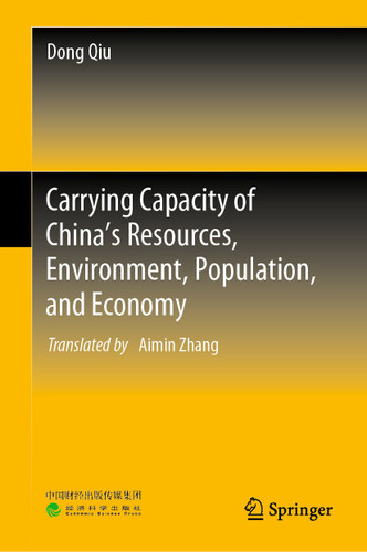 Carrying Capacity of China’s Resources, Environment, Population, and Economy book cover by Dong Qiu