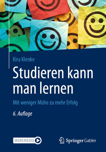 Studieren kann man lernen: Mit weniger Mühe zu mehr Erfolg book cover by Kira Klenke