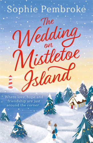 The Wedding on Mistletoe Island book cover by Sophie Pembroke