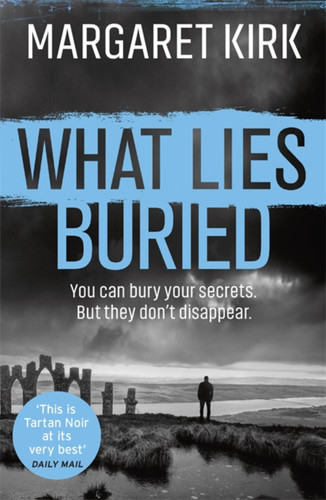 What Lies Buried book cover by Margaret Kirk