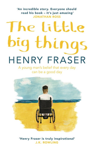 The Little Big Things: The Inspirational Memoir of the Year book cover by Henry Fraser
