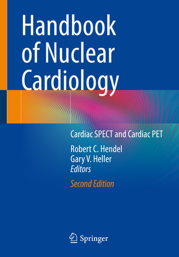 Handbook of Nuclear Cardiology: Cardiac SPECT and Cardiac PET book cover by 