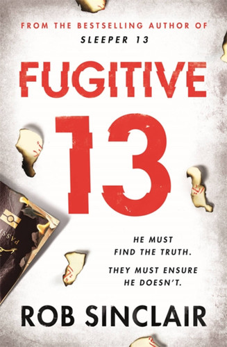 Fugitive 13 (Sleeper 13) book cover by Rob Sinclair