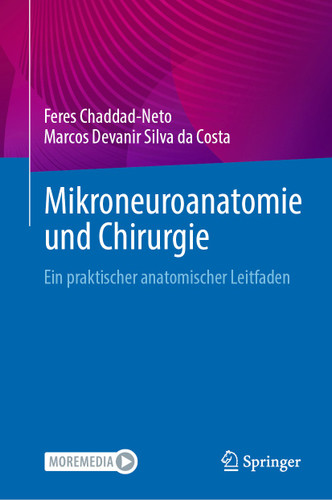 Mikroneuroanatomie und Chirurgie: Ein praktischer anatomischer Leitfaden book cover by Feres Chaddad-Neto, Marcos Devanir Silva da Costa
