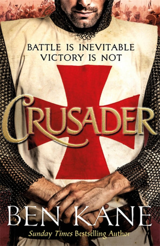 Crusader book cover by Ben Kane