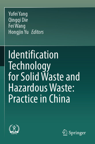 Identification Technology for Solid Waste and Hazardous Waste: Practice in China book cover by 