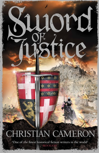 Sword of Justice (Chivalry) book cover by Christian Cameron