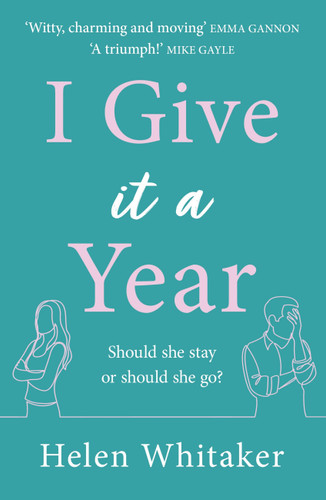 I Give It A Year book cover by Helen Whitaker