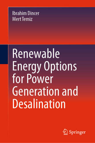 Renewable Energy Options for Power Generation and Desalination book cover by Ibrahim Dincer, Mert Temiz