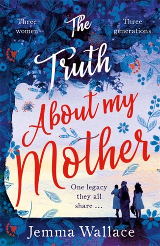 The Truth About My Mother book cover by Jemma Wallace