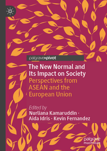 The New Normal and Its Impact on Society: Perspectives from ASEAN and the European Union book cover by 