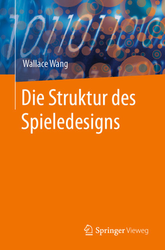 Die Struktur des Spieledesigns book cover by Wallace Wang
