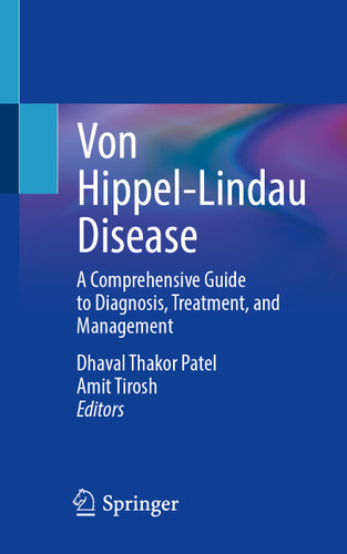 Von Hippel-Lindau Disease: A Comprehensive Guide to Diagnosis, Treatment, and Management book cover by 