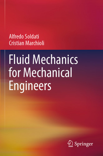 Fluid Mechanics for Mechanical Engineers book cover by Alfredo Soldati, Cristian Marchioli