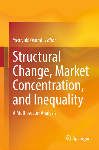 Structural Change, Market Concentration, and Inequality: A Multi-sector Analysis book cover by 