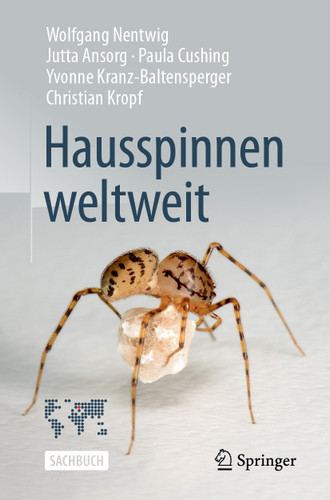 Hausspinnen weltweit book cover by Wolfgang Nentwig, Jutta Ansorg, Paula Cushing, Yvonne Kranz-Baltensperger, Christian Kropf