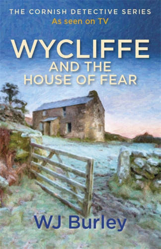 Wycliffe and the House of Fear (The Cornish Detective) book cover by W.J. Burley