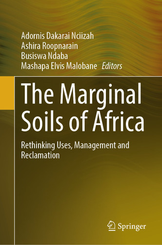 The Marginal Soils of Africa: Rethinking Uses, Management and Reclamation book cover by 