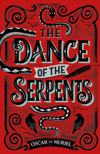 The Dance of the Serpents (A Frey & McGray Mystery) book cover by Oscar de Muriel