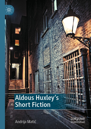 Aldous Huxley's Short Fiction book cover by Andrija Matić