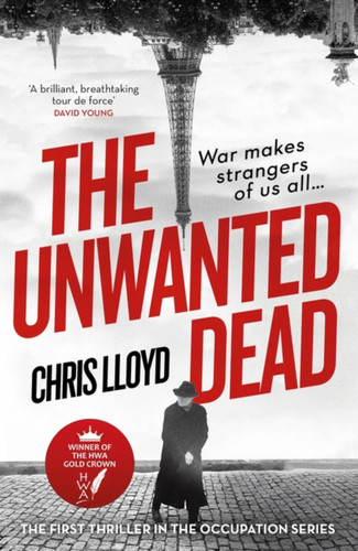 The Unwanted Dead: Winner of the HWA Gold Crown for Best Historical Fiction book cover by Chris Lloyd