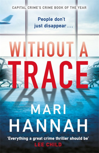 Without a Trace book cover by Mari Hannah
