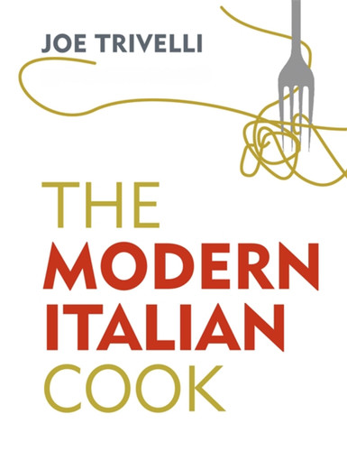 The Modern Italian Cook book cover by Joe Trivelli