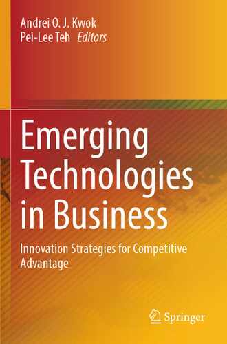 Emerging Technologies in Business: Innovation Strategies for Competitive Advantage book cover by 