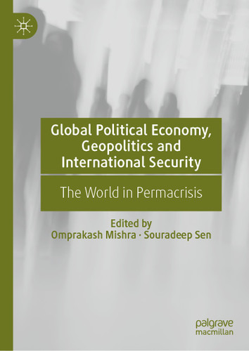 Global Political Economy, Geopolitics and International Security: The World in Permacrisis book cover by 