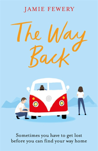 The Way Back book cover by Jamie Fewery