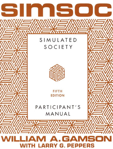 SIMSOC: Simulated Society, Participant's Manual: Fifth Edition (Participant's Manual) book cover by William A. Gamson