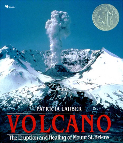 Volcano: The Eruption and Healing of Mount St. Helens book cover by Patricia Lauber