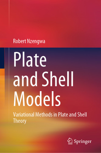 Plate and Shell Models: Variational Methods in Plate and Shell Theory book cover by Robert Nzengwa