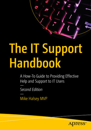 The IT Support Handbook: A How-To Guide to Providing Effective Help and Support to IT Users book cover by Mike Halsey