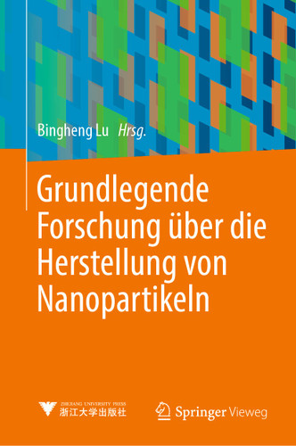 Grundlegende Forschung über die Herstellung von Nanopartikeln book cover by 
