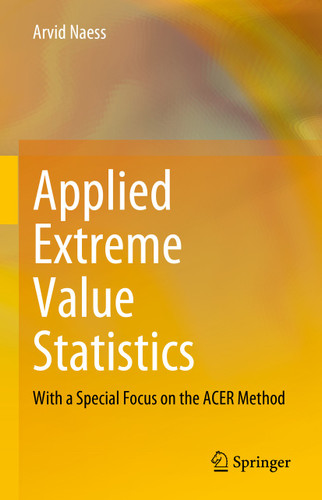 Applied Extreme Value Statistics: With a Special Focus on the ACER Method book cover by Arvid Naess
