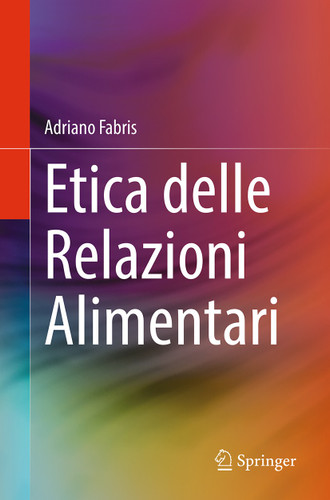 Etica delle Relazioni Alimentari book cover by Adriano Fabris